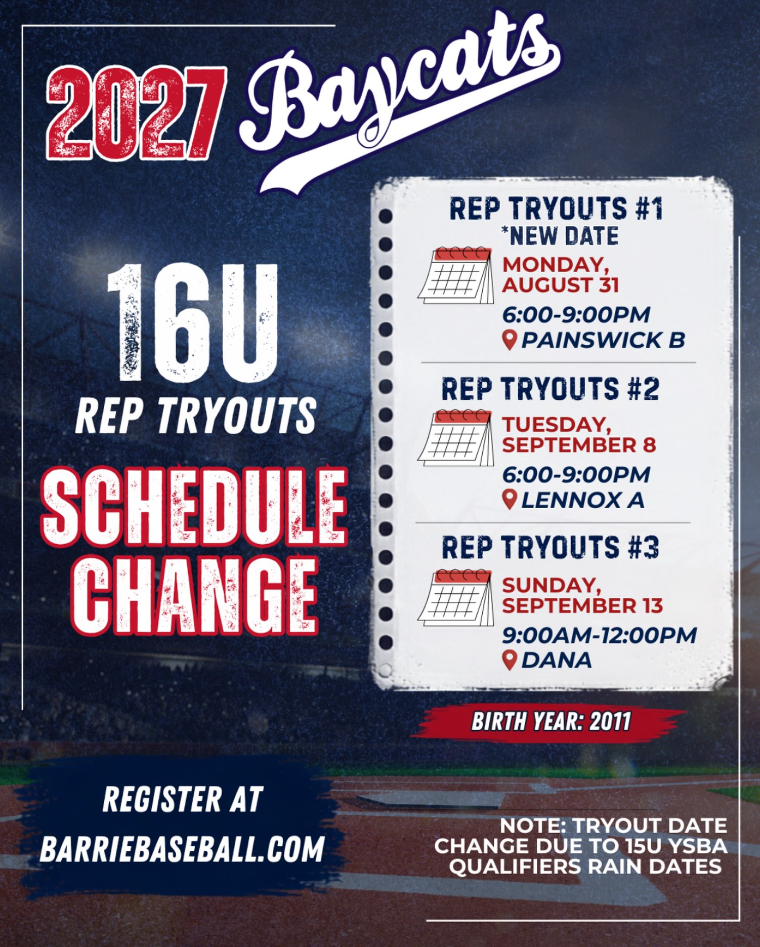 🔹 16U Rep Tryouts - Date Change 🔹

Due to 15U YSBA Qualifiers rain dates, the 16U Rep Tryouts #1 date has been changed to accommodate all players! 

📅 Mon, August 31
⏰ 6:00-9:00pm
📍 Painswick B

Tryout 2 & 3 remain as posted. 

Register at barriebaseball.com today!